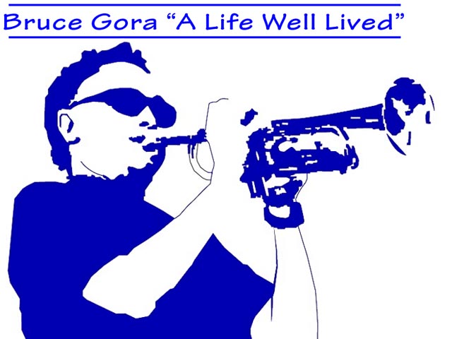Bruce Gora: A Life Well Lived